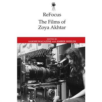 Refocus: The Films of Zoya Akhtar