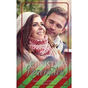 A Christmas Renovation