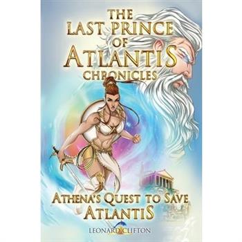 The Last Prince of Atlantis Chronicles Book III