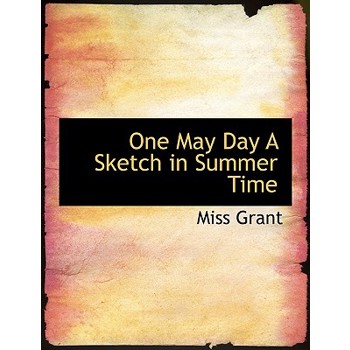 One May Day a Sketch in Summer Time