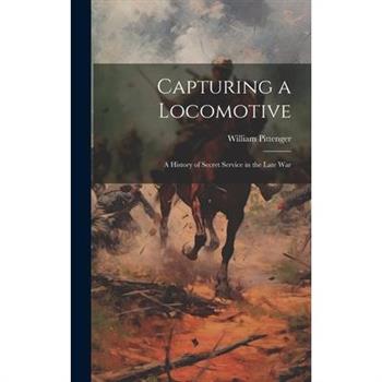 Capturing a Locomotive