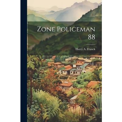 Zone Policeman 88