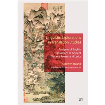 Linguistic Explorations in Translation Studies