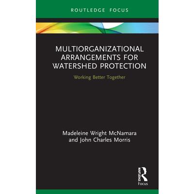 Multiorganizational Arrangements for Watershed Protection