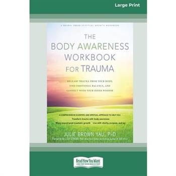 The Body Awareness Workbook for Trauma