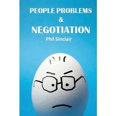 People Problems & Negotiation