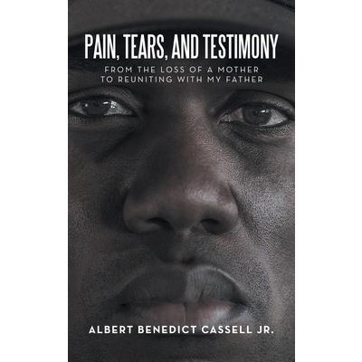 Pain, Tears, and Testimony