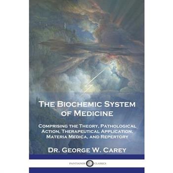 The Biochemic System of Medicine