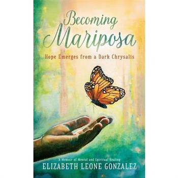 Becoming Mariposa