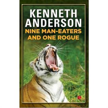 Nine Man Eaters and One Rogue