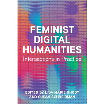 Feminist Digital Humanities