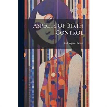 Aspects of Birth Control