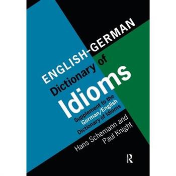English/German Dictionary of Idioms