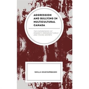Aggression and Bullying in Multicultural Canada