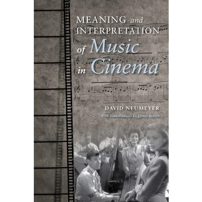 Meaning and Interpretation of Music in Cinema