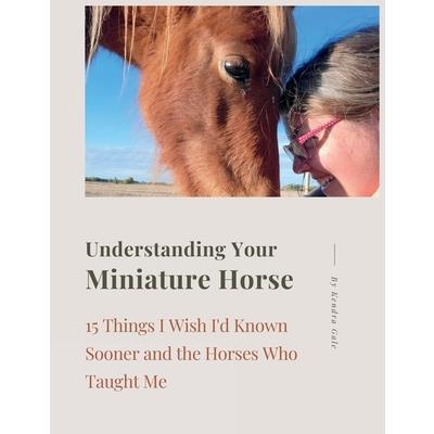 Understanding Your Miniature Horse