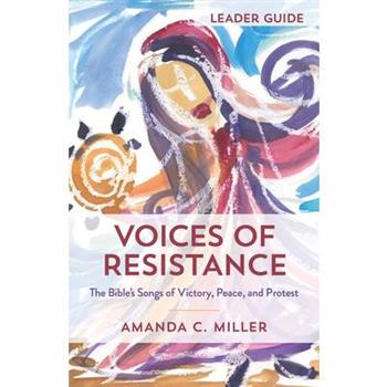 Voices of Resistance Leader Guide