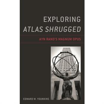 Exploring Atlas Shrugged