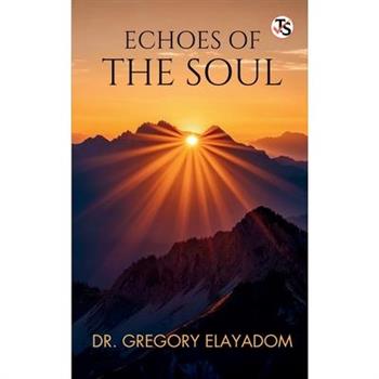 Echoes of the Soul