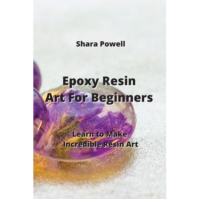 Epoxy Resin Art For Beginners