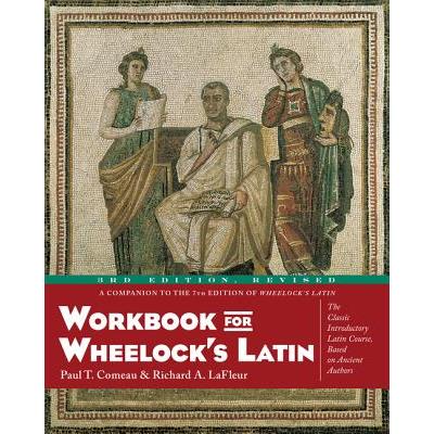 Workbook for Wheelock’s Latin, 3rd Edition, Revised
