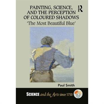 Painting, Science, and the Perception of Coloured Shadows