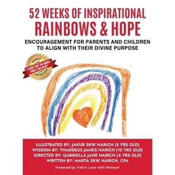 52 Weeks of Inspirational Rainbows & Hope