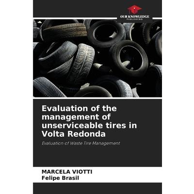 Evaluation of the management of unserviceable tires in Volta Redonda