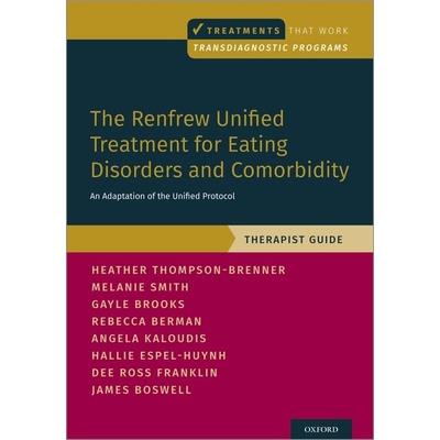 The Renfrew Unified Treatment for Eating Disorders and Comorbidity
