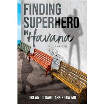Finding Superhero in Havana