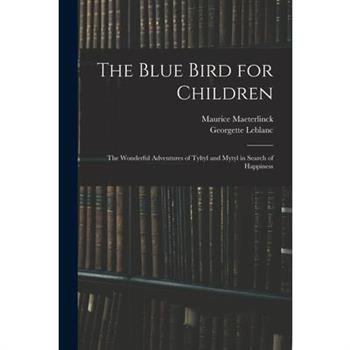 The Blue Bird for Children