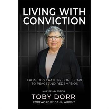 Living with Conviction