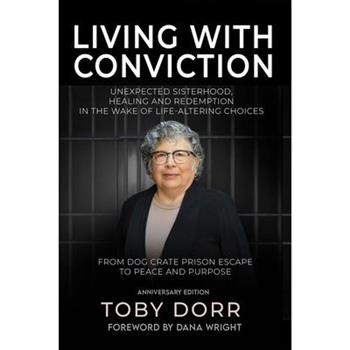 Living with Conviction