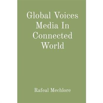 Global Voices Media In Connected World