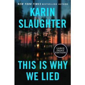 This Is Why We Lied