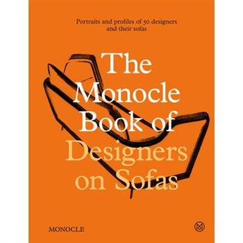 The Monocle Book of Designers on Sofas