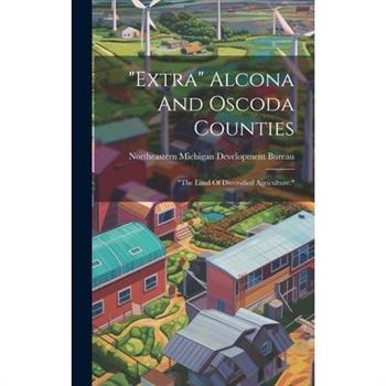 "extra" Alcona And Oscoda Counties