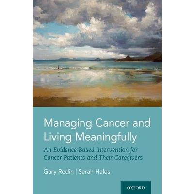 Managing Cancer and Living Meaningfully