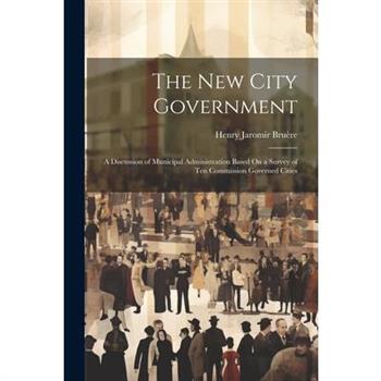 The New City Government