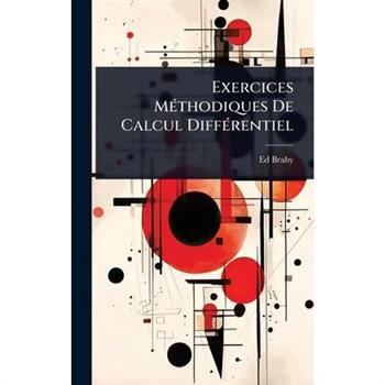 Exercices M?(c)thodiques De Calcul Diff?(c)rentiel