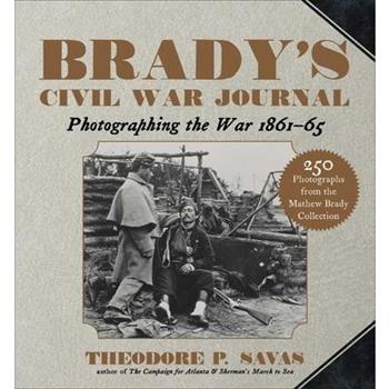 Brady’s Civil War Journal