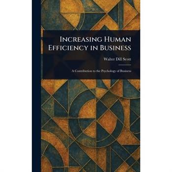 Increasing Human Efficiency in Business