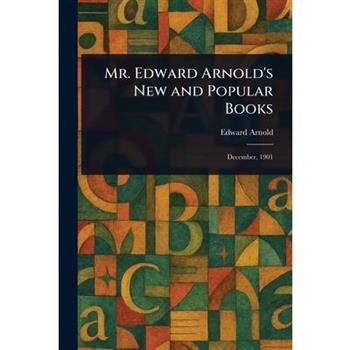 Mr. Edward Arnold’s New and Popular Books
