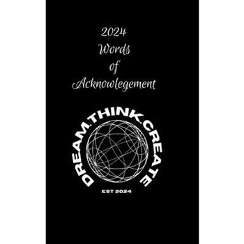 2024 Words of Acknowledgement