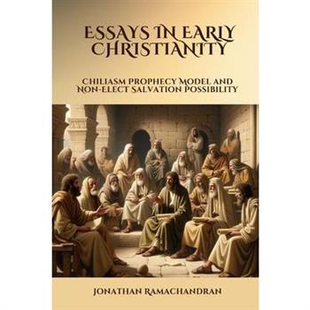 Essays in Early Christianity