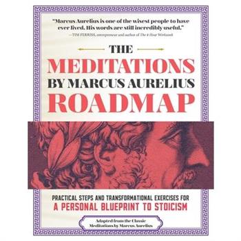 The Meditations by Marcus Aurelius Roadmap