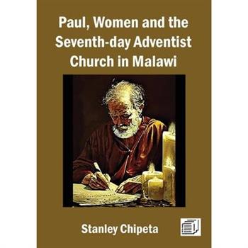 Paul, Women, and the Seventh-day Adventist Church in Malawi