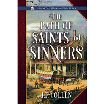 The Path of Saints and Sinners