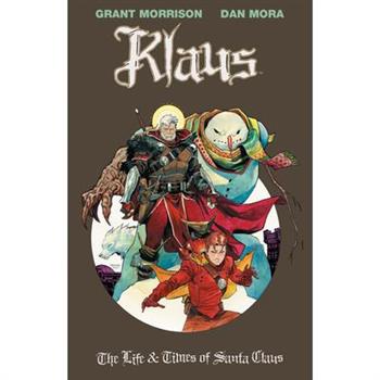 Klaus: The Life & Times of Santa Claus, Volume 3