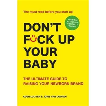 Don’t Fck Up Your Baby